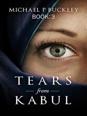 cover image of Tears from Kabul Book 3